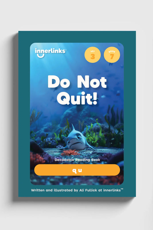 Do Not Quit! - Set 3 Book 7 - (Letter/Sound Focus - qu) My Store