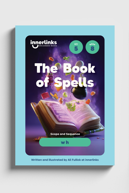 The Book of Spells - Set 5 Book 8 (wh) Innerlinks Decodable Books