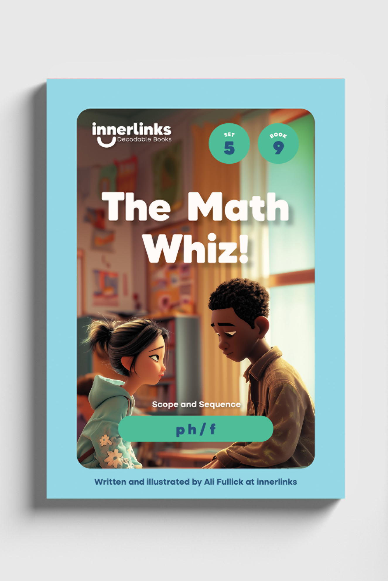 The Math Whiz! - Set 5 Book 9 (ph/f) Innerlinks Decodable Books