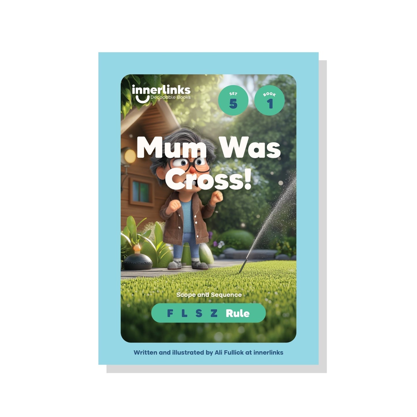 Book cover of 'Mum Was So Cross!' by innerlinks with a character in a garden.