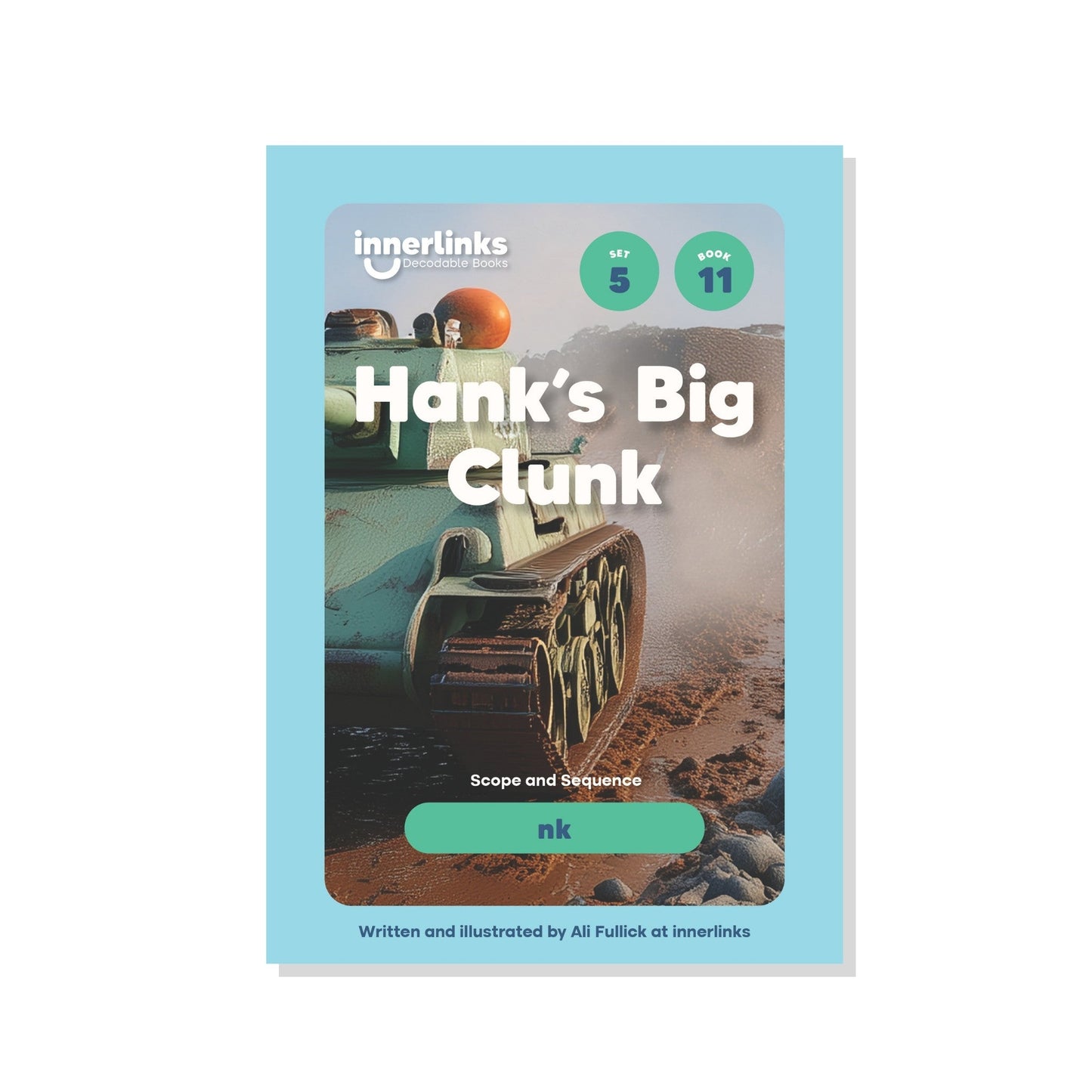 Hank's Big Clunk | Set 5 Innerlinks Decodable Books